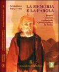 La memoria e la parola. Pupari, cuntisti, cantastorie e poeti popolari di Sicilia