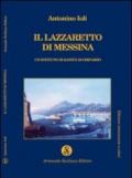 Il lazzaretto di Messina. Un istituto di sanità scomparso
