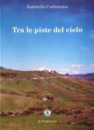 Tra le piste del cielo