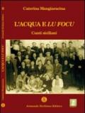 L'acqua e lu focu. Cunti siciliani