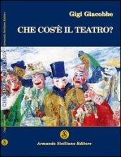 Che cos'è il teatro