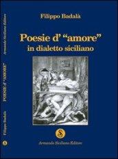 Poesie d'«amore» in dialetto siciliano