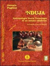 Nduja. Antropologia, storia, tecnologia di un salume calabrese