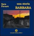 Una storia. Barbara