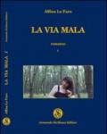 La via mala. 1.