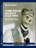 Come pelle saldata alle ossa. La sacralità delle mummie della chiesa madre di Piraino