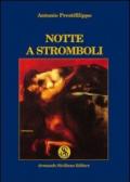 Notte a Stromboli