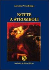 Notte a Stromboli