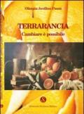 Terrarancia. Cambiare è possibile