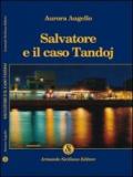 Salvatore e il caso Tandoj