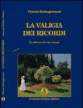 La valigia dei ricordi