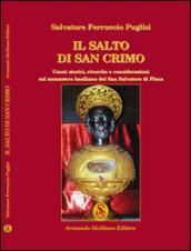 Il salto di San Crimo. Cenni storici, ricerche e considerazioni sul monastero basiliano del San Salvatore di Placa