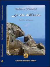 La vita dell'isola