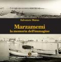 Marzamemi. La memoria dell'immagine. Vol. 1