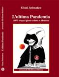 L'ultima pandemia. 1887: acqua igiene colera a Messina