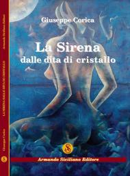 La sirena dalle dita di cristallo