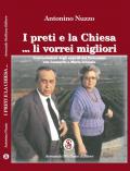 I preti e la Chiesa... li vorrei migliori. Conversazioni degli anni 80 del Novecento con Leonardo e Maria Sciascia