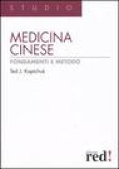 Medicina cinese. Fondamenti e metodo. Ediz. illustrata