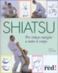 Shiatsu. Per ridare energia a tutto il corpo