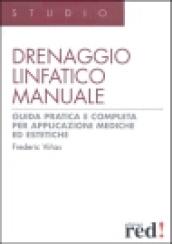 Drenaggio linfatico manuale. Ediz. illustrata