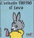 L' asinello Trotrò si lava