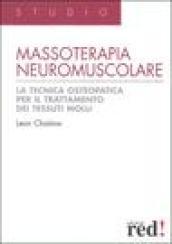 Massoterapia neuromuscolare. Ediz. illustrata