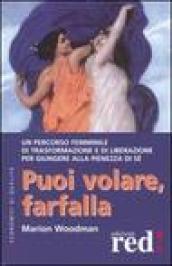 Puoi volare, farfalla