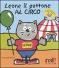 Leone il gattone al circo