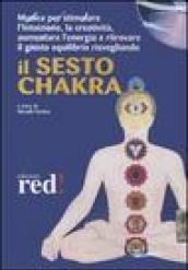 Il sesto chakra. CD Audio