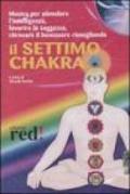 Il settimo chakra. CD Audio