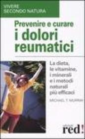 Prevenire e curare i dolori reumatici