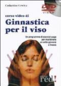 Corso video di ginnastica per il viso. DVD