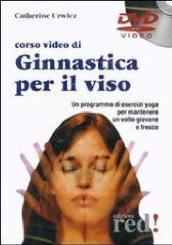 Corso video di ginnastica per il viso. DVD