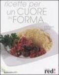 Ricette per un cuore in forma