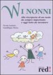 W i nonni. Alla riscoperta di un ruolo da sempre importante e oggi tutto da inventare