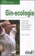 Gin-ecologia