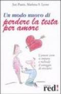 Un modo nuovo di perdere la testa per amore