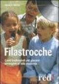 Filastrocche. Canti tradizionali per giocare arrangiati in stile moderno. CD Audio