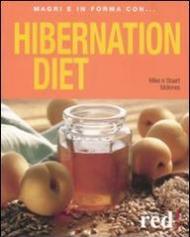 Hibernation diet. Ediz. italiana