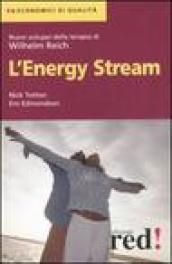 L'Energy Stream. Nuovi sviluppi della terapia di Wilhelm Reich