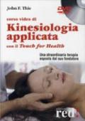 Corso video di kinesiologia applicata con il Touch for Health. DVD