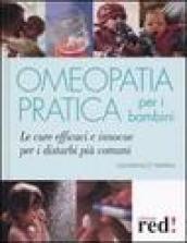 Omeopatia pratica per i bambini