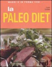 La paleo diet. Ediz. illustrata