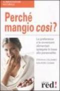 Perché mangio così?