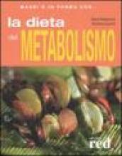 La dieta del metabolismo. Ediz. illustrata