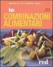 Le combinazioni alimentari. Ediz. illustrata