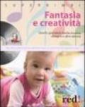 Fantasia e creatività. Giochi, giocattoli, favole, musica, disegno e altre attività. Con CD Audio