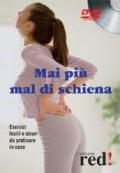 Mai più mal di schiena. Con DVD