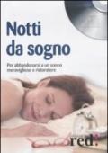 Notti da sogno. Con CD Audio