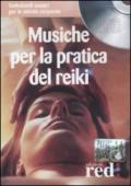 Musiche per la pratica del reiki. Con CD Audio